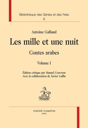 Couverture du livre « Les mille et une nuit » de Antoine Galland aux éditions Honore Champion