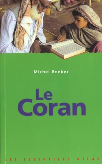 Couverture du livre « Le coran » de Michel Reeber aux éditions Milan