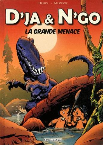 Couverture du livre « D'JA & N'GO - BD » de Derik - Marwane aux éditions Signe