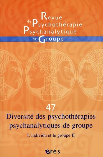 Couverture du livre « Diversité des psychothérapies psychanalytiques de groupe » de  aux éditions Eres