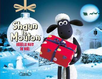 Couverture du livre « Shaun le mouton : bêêêlle nuit de Noël » de Sylvie Meyer-Dreux aux éditions Michel Lafon