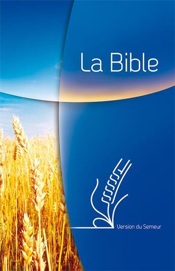 Couverture du livre « La bible ; version du Semeur » de  aux éditions Excelsis