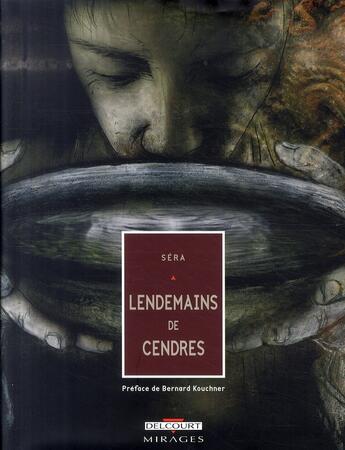 Couverture du livre « Lendemains de cendres » de Sera aux éditions Delcourt