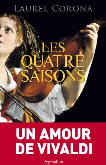 Couverture du livre « Les quatre saisons » de Laurel Corona aux éditions Pygmalion