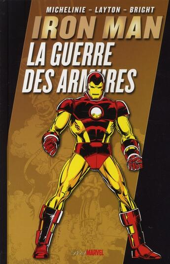 Couverture du livre « Iron Man : la guerre des armures » de Bright et Bob Layton et David Michelinie aux éditions Panini