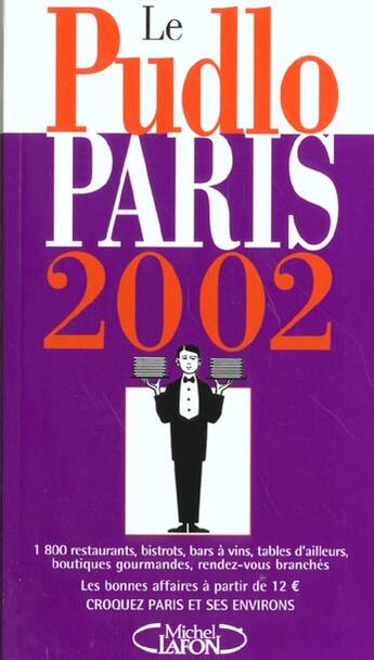 Couverture du livre « Le Pudlo Paris ; Edition 2002 » de Gilles Pudlowski aux éditions Michel Lafon