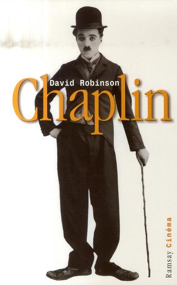 Couverture du livre « Chaplin » de David Robinson aux éditions Ramsay Illustre