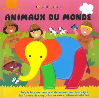 Couverture du livre « Les animaux du monde » de  aux éditions Millepages