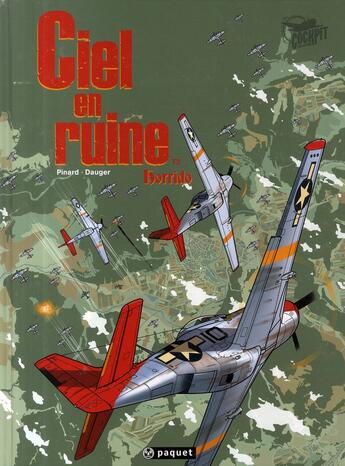 Couverture du livre « Ciel en ruine Tome 3 : Horrido » de Olivier Dauger et Philippe Pinard aux éditions Paquet