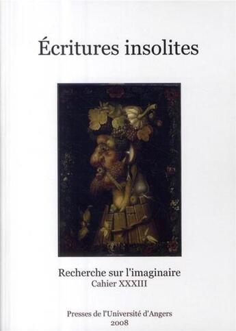 Couverture du livre « Écritures insolites ; recherche sur l'imaginaire » de Bouloumie Arlette aux éditions Pu De Rennes