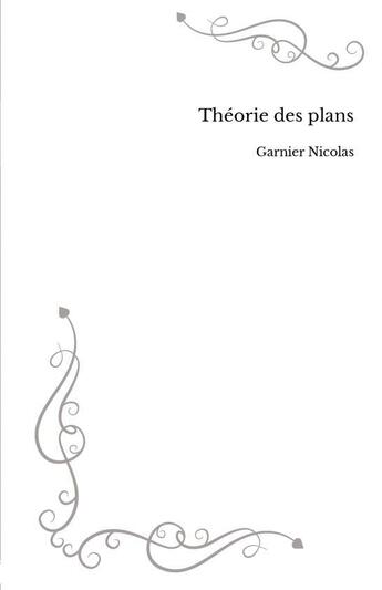 Couverture du livre « Théorie des plans » de Nicolas Garnier aux éditions Thebookedition.com