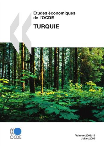 Couverture du livre « Turquie. etudes economiques de l'ocde - volume 2008 » de  aux éditions Oecd