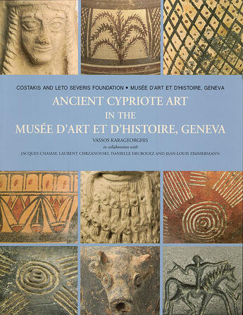 Couverture du livre « Ancient chypriote art in the musee d'art et d'histoire, geneva » de Karageorghis V. aux éditions Chaman