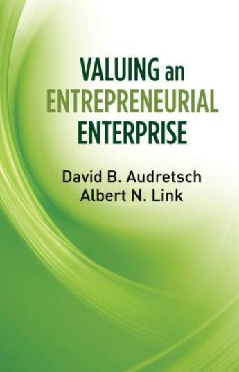 Couverture du livre « Valuing an Entrepreneurial Enterprise » de Link Albert N aux éditions Oxford University Press Usa