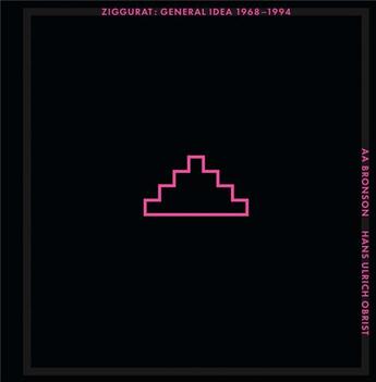 Couverture du livre « Ziggurat : general idea 1968-1994 » de  aux éditions Dap Artbook