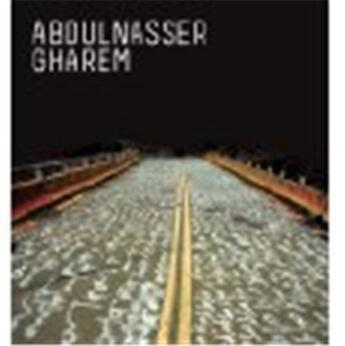 Couverture du livre « Abdunasser gharem » de Booth Clibborn aux éditions Booth Clibborn