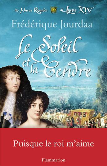 Couverture du livre « Le soleil et la cendre » de Frédérique Jourdaa aux éditions Flammarion