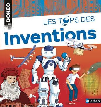 Couverture du livre « Les tops ; inventions dokéo » de Joel Lebeaume et Buster Bone et S. Julienne aux éditions Nathan