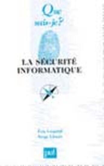 Couverture du livre « Securite informatique (2e ed) (la) (2e édition) » de Leopold/Lhoste E./S. aux éditions Que Sais-je ?