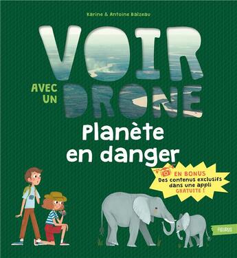 Couverture du livre « Planète en danger » de Pauline Duhamel et Karine Balzeau aux éditions Fleurus