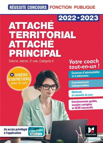 Couverture du livre « Réussite concours : attaché territorial, attaché principal ; externe, interne, 3e voie, catégorie A ; tout-en-un (édition 2022/2023) » de Christine Drapp et Florence Lapierre Daric aux éditions Foucher