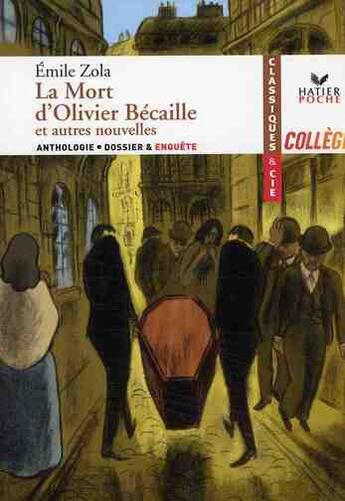 Couverture du livre « La mort d'Olivier Bécaille » de Émile Zola aux éditions Hatier