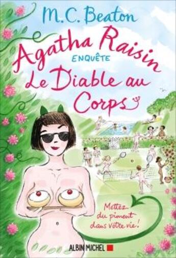 Couverture du livre « Agatha Raisin enquête Tome 33 : le diable au corps » de M. C. Beaton aux éditions Albin Michel