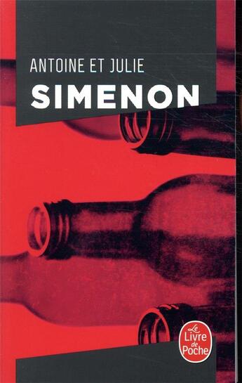 Couverture du livre « Antoine et Julie » de Georges Simenon aux éditions Le Livre De Poche