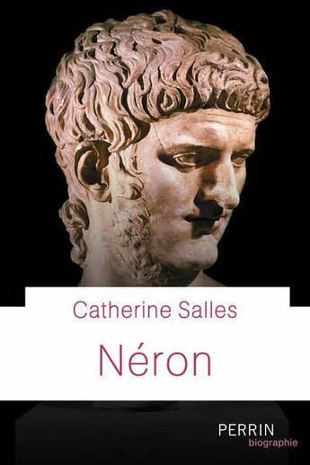 Couverture du livre « Néron » de Salles Catherine aux éditions Perrin