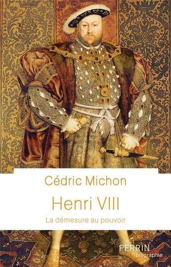 Couverture du livre « Henri VIII » de Cedric Michon aux éditions Perrin