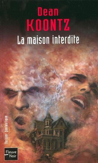 Couverture du livre « La maison interdite » de Dean Koontz aux éditions Fleuve Editions