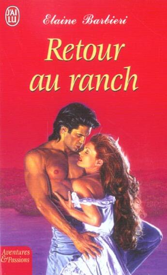 Couverture du livre « Retour au ranch » de Elaine Barbieri aux éditions J'ai Lu