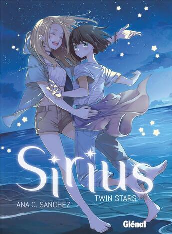 Couverture du livre « Sirius : twin stars » de Ana Cristina Sanchez aux éditions Glenat