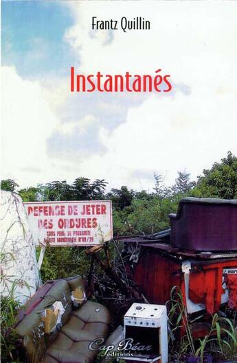 Couverture du livre « Instantanes » de Quillin aux éditions Cap Bear