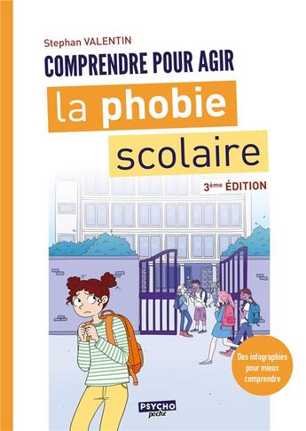 Couverture du livre « Comprendre pour agir : La phobie scolaire (3e édition) » de Stephan Valentin aux éditions Enrick B.