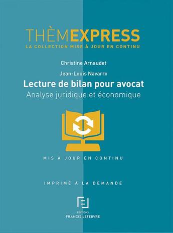 Couverture du livre « Lecture de bilan pour avocat » de Redaction Efl aux éditions Lefebvre