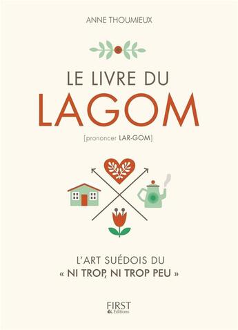 Couverture du livre « Le livre du Lagom » de Anne Thoumieux aux éditions First