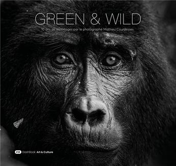 Couverture du livre « Green & wild » de Mathieu Courdesses aux éditions Dashbook