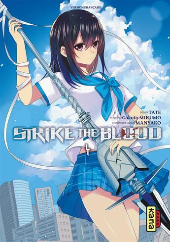 Couverture du livre « Strike the blood Tome 4 » de Tate et Manyako et Gakuto Mikumo aux éditions Kana