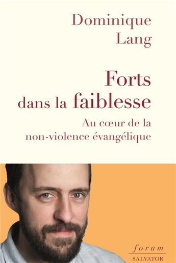 Couverture du livre « Pour une foi chrétienne non puissante ; fort dans la faiblesse » de Dominique Lang aux éditions Salvator