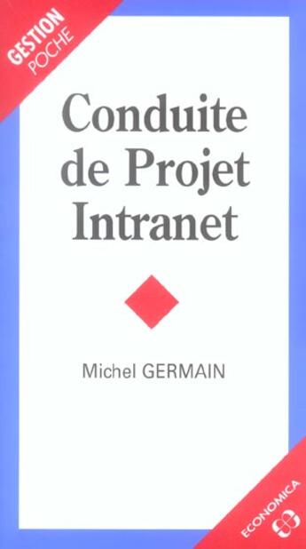 Couverture du livre « Conduite De Projet Intranet » de Michel Germain aux éditions Economica