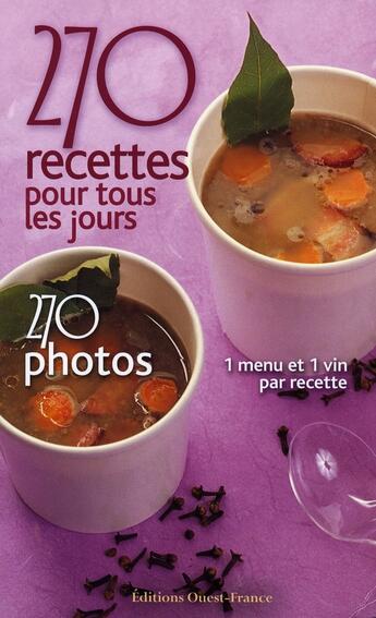 Couverture du livre « 270 recettes pour tous les jours t.2 » de  aux éditions Ouest France
