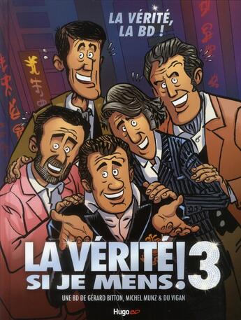 Couverture du livre « La vérité si je mens ! t.3 » de Michel Munz aux éditions Hugo Bd