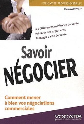 Couverture du livre « Efficacité professionnelle : savoir négocier » de Thomas Dupont aux éditions Studyrama