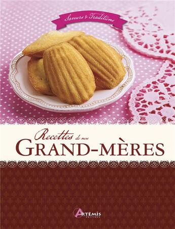 Couverture du livre « Recettes de nos grand-meres » de  aux éditions Artemis