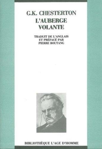 Couverture du livre « Auberge volante (l') » de Chesterton/Boutang aux éditions L'age D'homme
