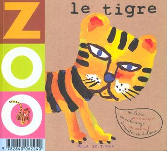 Couverture du livre « Le tigre ; le koala » de  aux éditions Mila