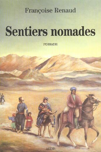 Couverture du livre « Sentiers nomades » de Renaud Francoise aux éditions Aedis