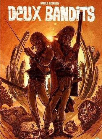 Couverture du livre « Deux bandits » de Danilo Beyruth aux éditions Paquet