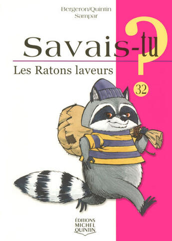 Couverture du livre « Les ratons laveurs » de Alain M. Bergeron aux éditions Michel Quintin